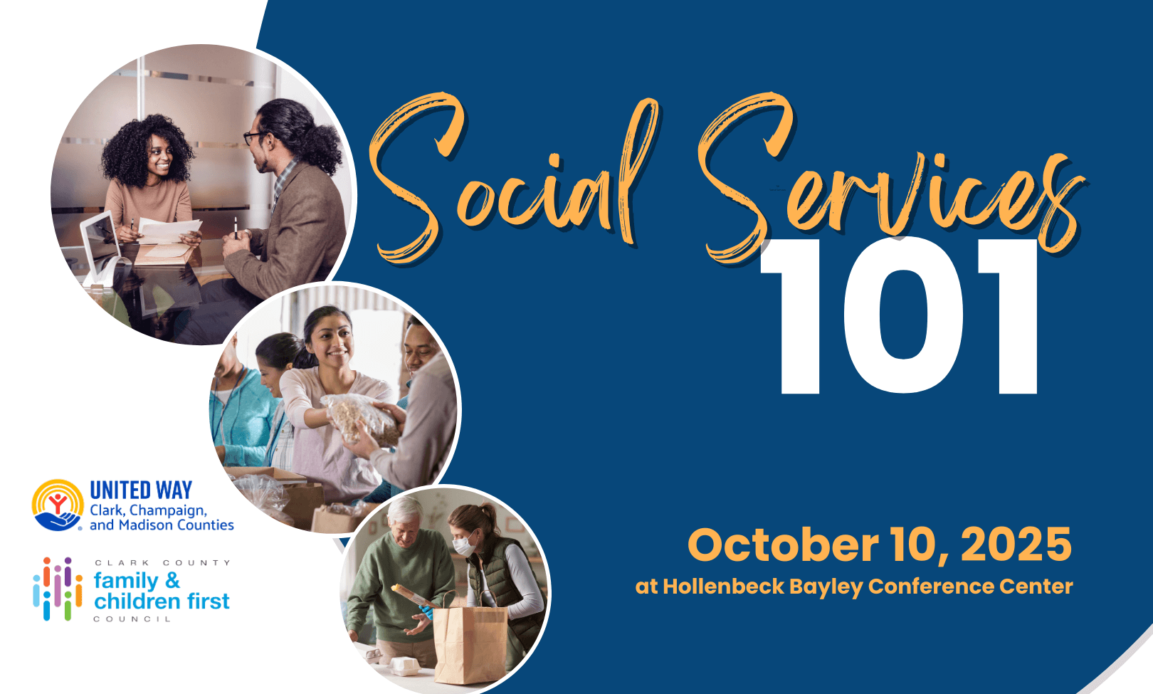 A promotional graphic for "Social Services 101" on October 10, 2025, at the Hollenbeck Bayley Conference Center. The image features the logos for United Way of Clark, Champaign, and Madison Counties and the Clark County Family & Children First Council. On the left are three circular photos depicting social services in action: a professional meeting, volunteers distributing goods, and a volunteer helping an elderly man.