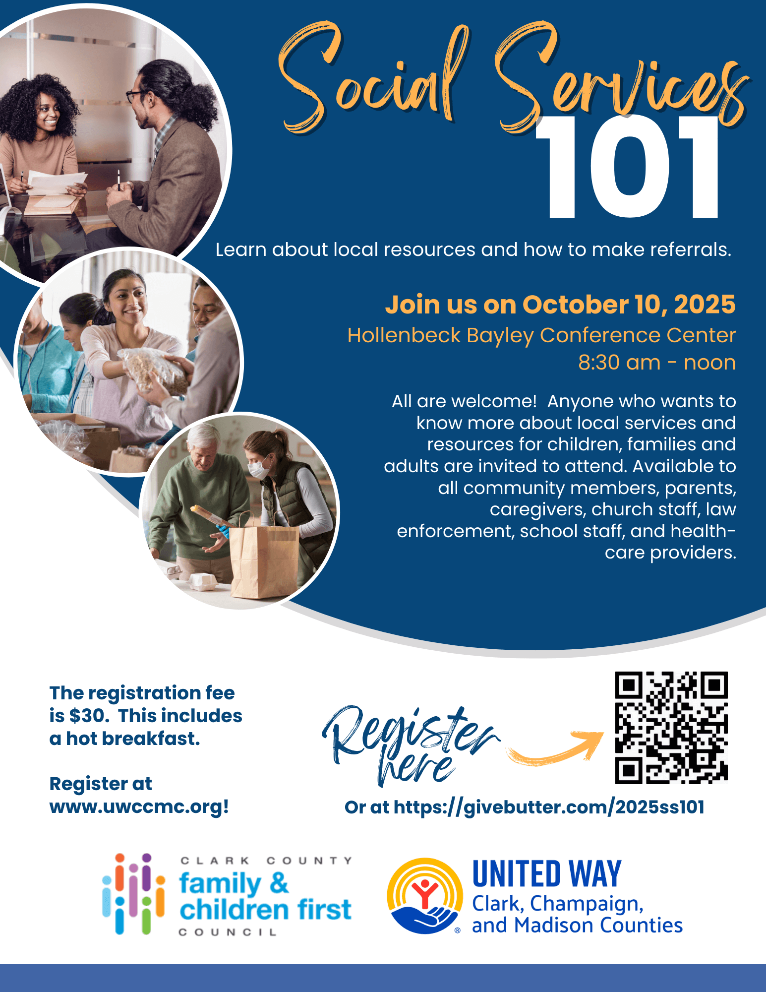 A flyer for "Social Services 101" on October 10, 2025, from 8:30 am to noon at the Hollenbeck Bayley Conference Center. The event is for anyone who wants to learn about local resources and referrals. Registration is $30 and includes a hot breakfast. Register at uwccmc.org or givebutter.com/2025ss101. A QR code is provided for registration. The event is presented by the Clark County Family & Children First Council and United Way of Clark, Champaign, and Madison Counties. The flyer includes three circular photos showing social services in action.