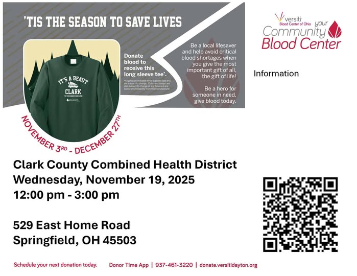 Poster promoting a rescheduled blood donation event at the Clark County Combined Health District in Springfield, OH. The event will now take place on Wednesday, November 26, 2025, from 12:00 pm to 3:00 pm. Donors can receive a long-sleeve t-shirt as a thank-you gift. The poster emphasizes the importance of giving blood to help address critical blood shortages and save lives before Thanksgiving. It includes the event's address (529 East Home Road, Springfield, OH 45503) and a QR code for additional information and to schedule a donation. The design features the phrase 'Tis the Season to Save Lives' and a logo for the Community Blood Center.